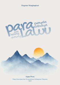 Para Penyala Cahaya dari Lereng Gunung Lawu